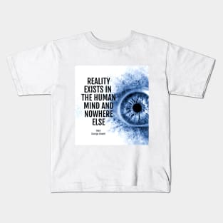 Reality Exists 1984 Quote Kids T-Shirt